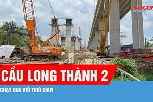 Chạy đua với thời gian thi công cầu Long Thành 2 