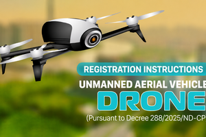 Registration Instructions for drone under Decree No. 288/2025/ND-CP