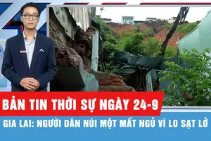 Bản tin thời sự ngày 24-9: Thấp thỏm lo sạt lở núi do mưa lớn kéo dài