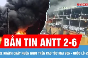 Bản tin ANTT 2-6: Xe khách cháy ngùn ngụt trên cao tốc | Cháy xưởng sản xuất nhựa ở Hóc Môn