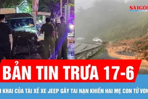Bản tin trưa 17-6: Tài xế xe Jeep gây tai nạn ở Bình Tân khai gì? | Mưa dông diện rộng trên cả nước