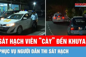 Xuyên đêm thi sát hạch: Vì sao người dân phải chờ đến khuya?