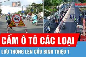 Cấm ô tô qua cầu Bình Triệu 1, tài xế lúng túng giờ cao điểm
