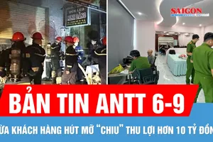 Bản tin ANTT 6-9: Lửa thiêu rụi cửa hàng bán đồ điện | Khởi tố nhóm đối tượng hoạt động thẩm mỹ chui