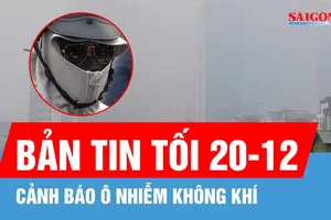 Bản tin tối 20-12: Người dân cần đeo khẩu trang chất lượng khi ra đường do ô nhiễm không khí