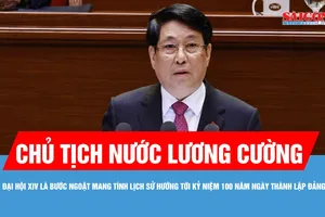 Đại hội XIV của Đảng là bước ngoặt mang tính lịch sử hướng tới kỷ niệm 100 năm ngày thành lập Đảng