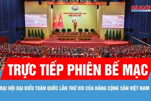Trực tiếp phiên bế mạc Đại hội đại biểu toàn quốc lần thứ XIV của Đảng Cộng sản Việt Nam