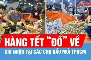 Dồn dập hàng hóa "đổ" về các chợ đầu mối tại TPHCM dịp cận tết
