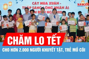 Chăm lo tết cho hơn 2.000 người khuyết tật, trẻ mồ côi