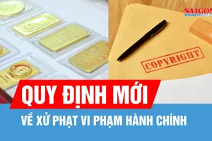 Nhiều quy định mới về xử phạt vi phạm hành chính