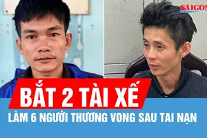 Lâm Đồng: Bắt 2 tài xế làm 6 người thương vong sau tai nạn