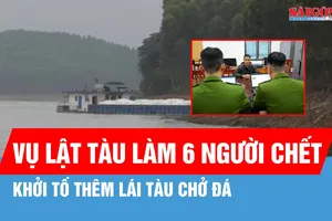 Vụ lật tàu làm 6 người chết trên hồ Thác Bà: Khởi tố thêm lái tàu chở đá