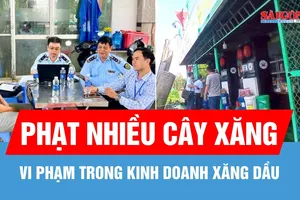 Cần Thơ xử phạt nhiều cây xăng vi phạm trong kinh doanh xăng dầu