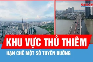 Hạn chế một số tuyến đường khu vực Thủ Thiêm, người dân lưu ý lộ trình thay thế