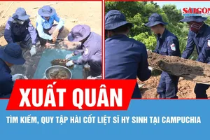Xuất quân tìm kiếm, quy tập hài cốt liệt sĩ hy sinh tại Campuchia