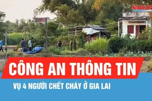 Nguyên nhân ban đầu vụ 4 người chết cháy ở Gia Lai