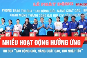 TPHCM: Nhiều hoạt động hưởng ứng thi đua “Lao động giỏi, năng suất cao, thu nhập tốt”