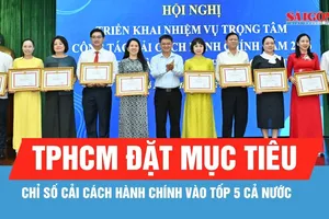 TPHCM đặt mục tiêu chỉ số cải cách hành chính vào tốp 5 cả nước