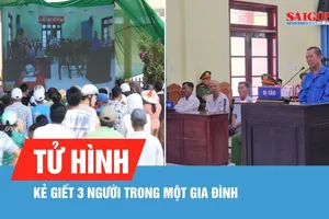 Tây Ninh: Tử hình kẻ giết 3 người trong một gia đình