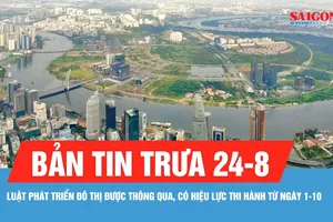 Bản tin trưa 24-8: Quốc Hội thông qua Luật Phát triển đô thị