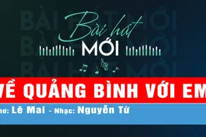 Về Quảng Bình với em