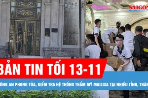 Bản tin tối 13-11: Công an phong tỏa, kiểm tra hệ thống thẩm mỹ Mailisa tại nhiều tỉnh, thành