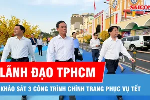 Lãnh đạo TPHCM khảo sát 3 công trình chỉnh trang phục vụ Tết Nguyên đán Bính Ngọ