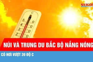 Bắc bộ nắng nóng gay gắt, có nơi vượt 39°C 