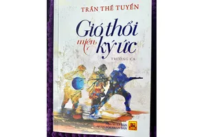 "Gió thổi miền ký ức" Trần Thế Tuyển