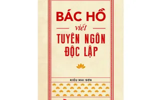 Ấn phẩm “Bác Hồ viết Tuyên ngôn Độc lập” hướng đến bạn đọc trẻ