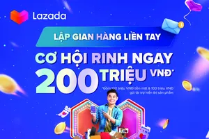 Lazada mở chiến dịch “10 năm luôn zễ dàng, mở muôn vàn cơ hội”