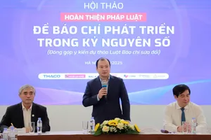 Hội thảo "Hoàn thiện pháp luật để báo chí phát triển trong kỷ nguyên số"