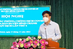 Phó Chủ tịch UBND TPHCM Lê Hòa Bình: Huyện Bình Chánh tuyệt đối không chủ quan, lơ là trước dịch Covid-19