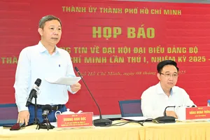 TPHCM họp báo cung cấp thông tin về Đại hội Đảng bộ lần thứ I, nhiệm kỳ 2025-2030