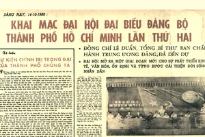 Đại hội đại biểu Đảng bộ TPHCM lần II (1980-1983): Mở ra giai đoạn phát triển mới và từng bước cải thiện đời sống nhân dân