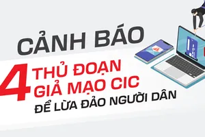 Cảnh báo 4 thủ đoạn giả mạo CIC để lừa đảo người dân