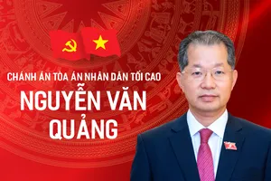 Tiểu sử tóm tắt của Chánh án tòa án nhân dân tối cao Nguyễn Văn Quảng