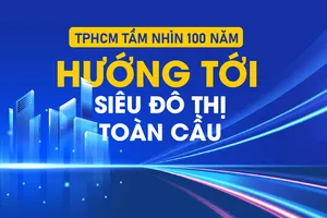 TPHCM tầm nhìn 100 năm: Hướng tới siêu đô thị toàn cầu