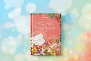 “Khu vườn trong tim ta”: Nơi nuôi dưỡng tình yêu và sự chữa lành 