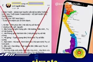 Fake news on merging provinces in Vietnam