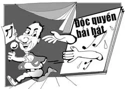 Thêm một góc nhìn về độc quyền bài hát