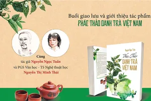 Giao lưu giới thiệu tác phẩm “Phác thảo danh trà Việt Nam” của tác giả Nguyễn Ngọc Tuấn