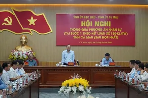 Thông qua phương án nhân sự tỉnh Cà Mau sau hợp nhất