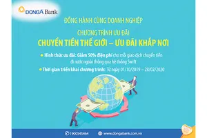 DongA Bank ưu đãi lớn về chuyển tiền quốc tế