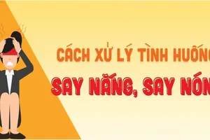 Cách xử lý tình huống say nắng, say nóng