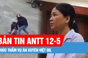 Bản tin ANTT 12-5: Phúc thẩm vụ án Xuyên Việt Oil: Cựu Bí thư Tỉnh ủy Bến Tre được giảm 7 năm tù; Bắt đối tượng dùng vật nghi roi điện tấn công phụ nữ ở Phú Quốc