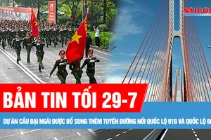Bản tin tối 29-7: Dự án cầu Đại Ngãi được bổ sung tuyến nối Quốc lộ 91B và Quốc lộ 60; Mồ hôi đẫm áo chiến sĩ công an, giữa ‘chảo lửa’ thao trường cho nhiệm vụ A80