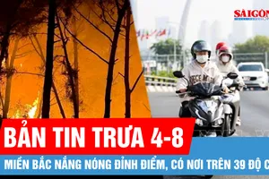 Bản tin trưa 4-8: Miền Bắc nắng nóng đỉnh điểm, có nơi trên 39 độ C; Xe bồn chở dầu rò rỉ, kéo vệt dầu hơn 1km trên Quốc lộ 1