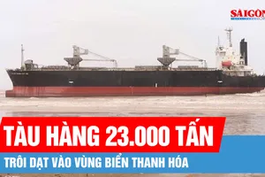 Podcast bản tin ANTT 26-8: Ảnh hưởng bão số 5: Tàu hàng 23.000 tấn trôi dạt vào vùng biển Thanh Hóa