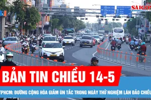 Bản tin chiều 14-5: TPHCM: Đường Cộng Hòa giảm ùn tắc trong ngày thử nghiệm làn đảo chiều